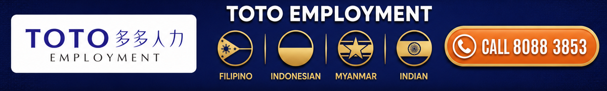 TOTO EMPLOYMENT — Licensed Employment Agency · Singapore — Call 8088 3853