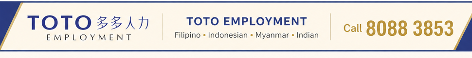 TOTO EMPLOYMENT — Licensed Employment Agency · Singapore — Call 8088 3853